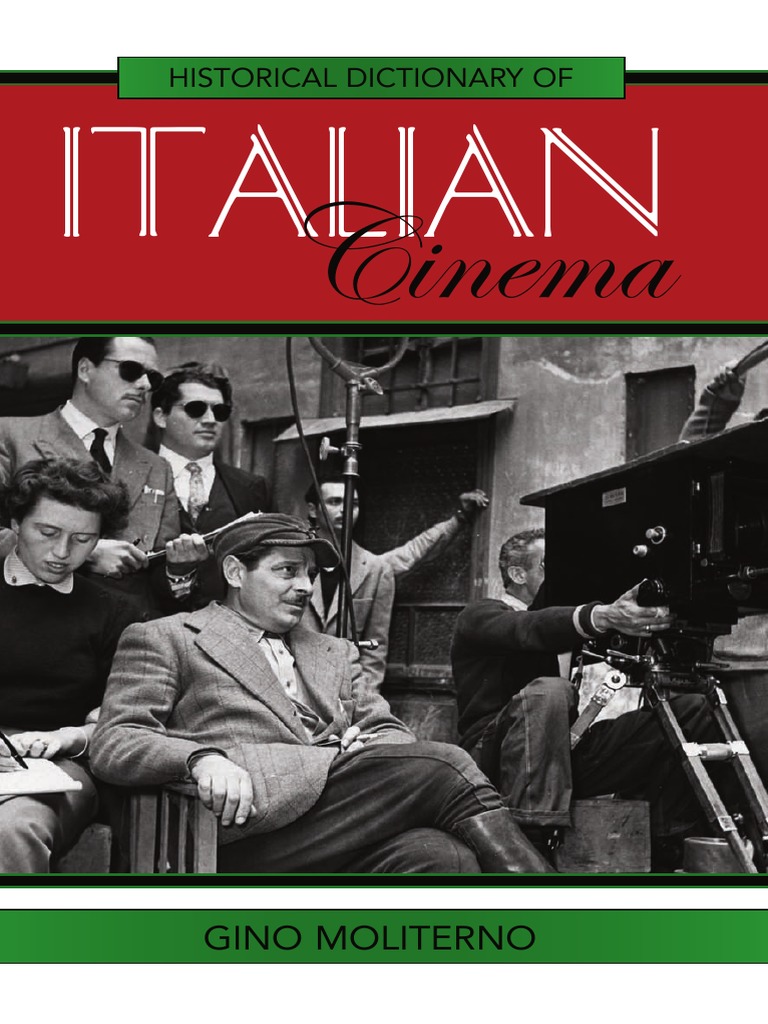 Historical Dictionary of Italian Cinema PDF PDF Cinema Of Italy Cinema picture photo picture