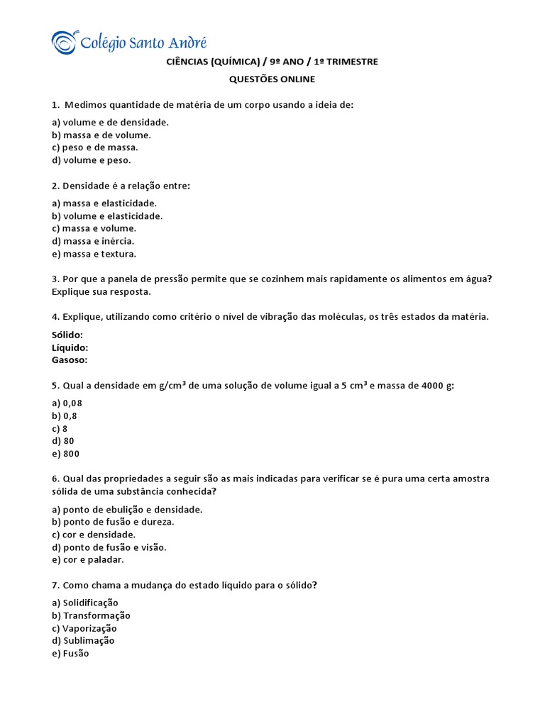 Questões sobre propriedades da matéria, estados da matéria e mudanças ...