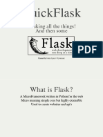 Quickflask: Flasking All The Things! and Then Some