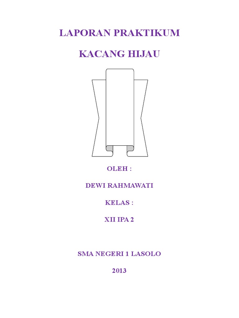 Laporan Praktikum Kacang Hijau Oleh Dewi Rahmawati Kelas Xii Ipa 2