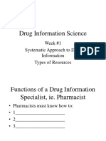 Drug Information Science: Week #1 Systematic Approach To Drug Information Types of Resources