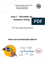 Resultado de medições diretas de mensurandos variáveis e invariáveis