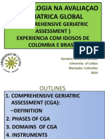 (Comprehensive Geriatric Assessment) Experiencia Com Idosos de Colombia E Brasil