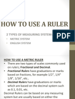 HOW TO USE A RULER