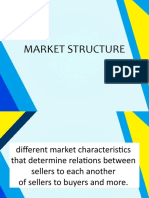 Market Structure...