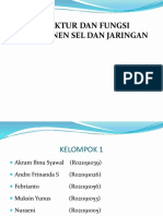 Kelompok 1 (Struktur Dan Fungsi Komponen Sel Dan Jaringan)