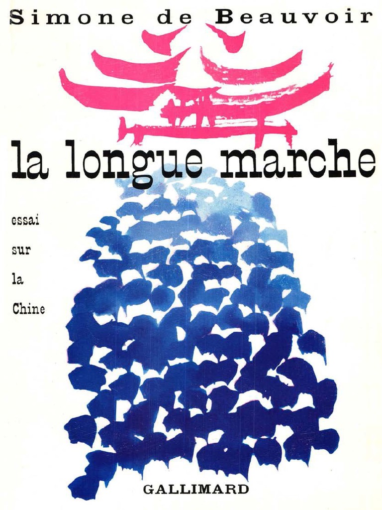 Beauvoir Simone de - La Longue Marche Essai Sur La Chine-Gallimard