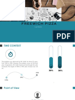 Freewich Pizza: Case Report
