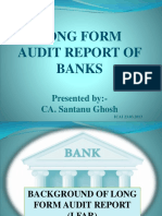 Long Form Audit Report of Banks: Presented by:-CA. Santanu Ghosh