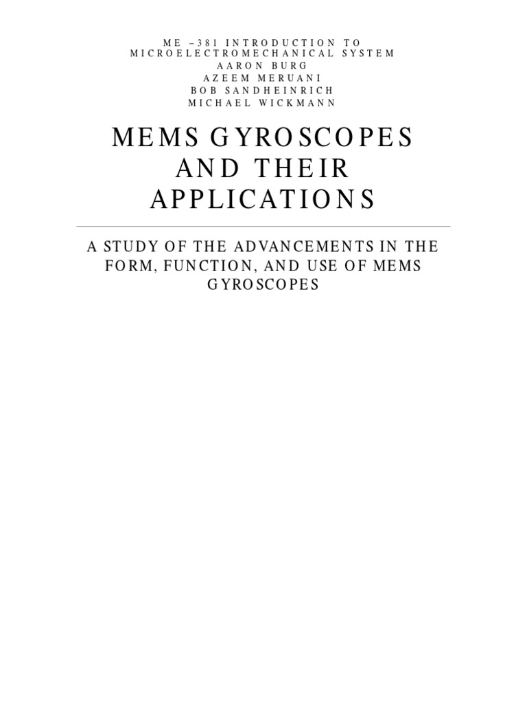 Mems Gyroscopes and Their Applications A Study of The Advancements in