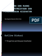 1. PENGERTIAN DAN RUANG LINGKUP PEMBIAYAAN DAN PENGANGGARAN KESEHATAN.pptx