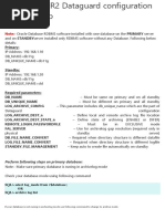 Perform Following Steps On Primary Database:: SQL Select Log - Mode From V$database OR SQL Archive Log List