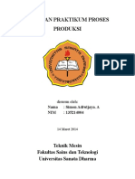 Laporan Praktikum Proses Produksi: Teknik Mesin Fakultas Sains Dan Teknologi Universitas Sanata Dharma