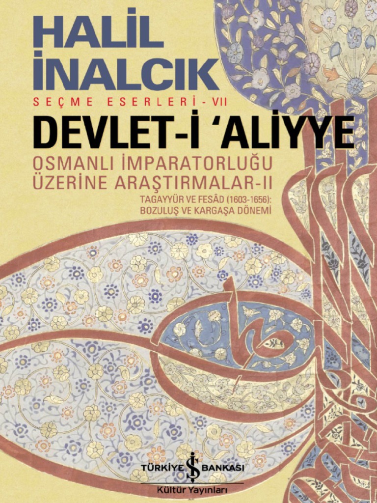 Devleti Aliyye Osmanli Imparatorlugu Uzerine Arastirmalar 2 Halil Inalcik Pdfdrive Com