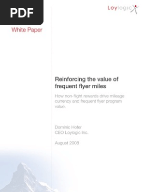 Loylogic - FFP White Paper Reinforcing the Value of Frequent Flyer Miles