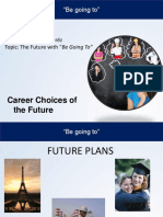Career Choices of The Future: "Be Going To"