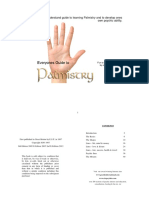 An Easy To Understand Guide To Learning Palmistry and To Develop Ones Own Psychic Ability