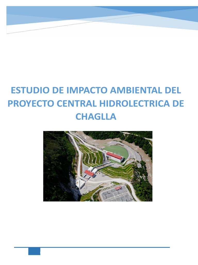 Estudio Ambiental Hidroeléctrica Chaglla | PDF | Evaluación de impacto ...