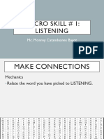 Macro Skill # 1: Listening: Mc. Monrey Catanduanes Bayot
