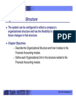 Organizational Structure: The System Can Be Configured To Reflect A Company's