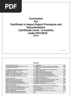 Curriculum For Certificate in Import Export Procedure and Documentation (Certificate Level - 6 Months) Code:VF51S018