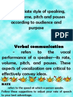 Appropriate Style of Speaking, Rate, Volume, Pitch and Pauses According To Audience and Purpose