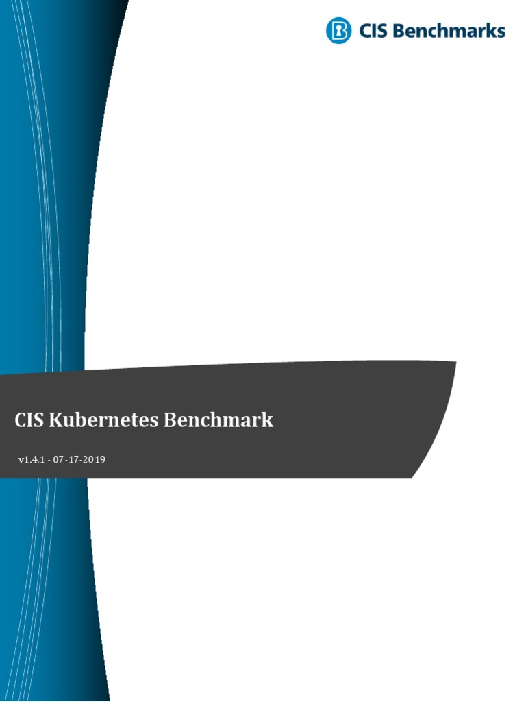 CIS Kubernetes Benchmark v1.4.1 | PDF | Port (Computer Networking ...