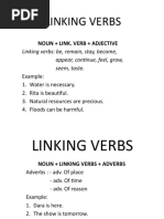 Linking Verbs: Noun + Link. Verb + Adjective