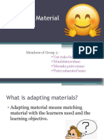 Adapting Material: Members of Group 3