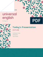 A Report On The Problems and Solutions Of: Universal English
