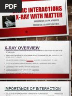 Basic Interactions of X-Ray With Matter: Moderator: DR P.N. Hemanth Presenter: DR Rashwin Pinto