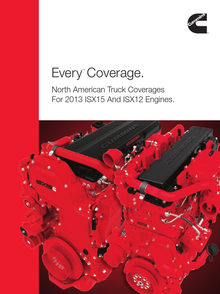 Every Coverage. North American Truck Coverages For 2013 ISX15 and