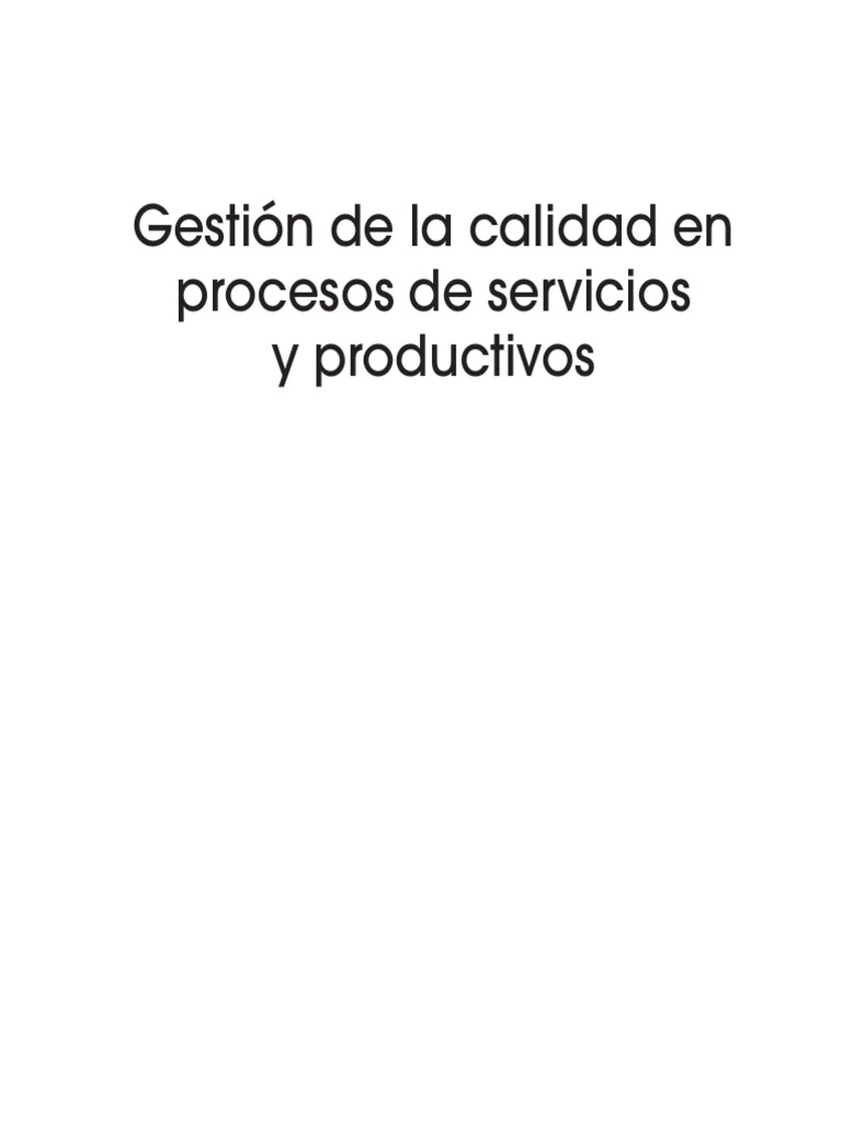 Gestión de La Calidad en Procesos de Servicios y Productivos - Nodrm ...