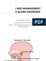 DIAGNOSIS AND MANAGEMENT OF SALIVARY GLAND DISORDERS