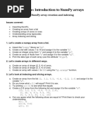 Exercise: Introduction To Numpy Arrays: Aim: Introduce Basic Numpy Array Creation and Indexing