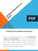 O processo de Reforma Psiquiátrica no Brasil