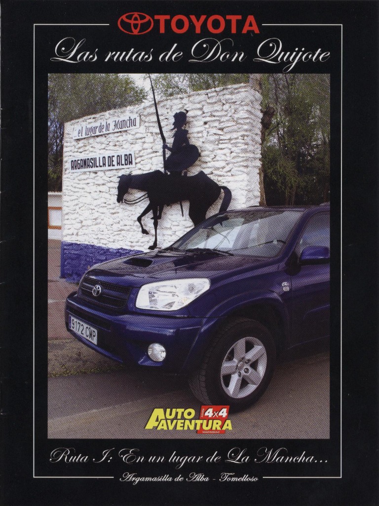 Toyota 4x4 Las Rutas de Don Quijote. Ruta 1: Tomelloso, en Un Lugar de ...