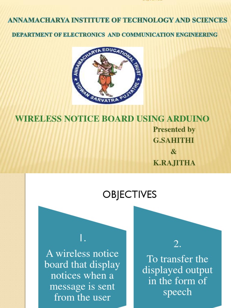 Wireless Notice Board Using Arduino Presented by G.Sahithi & K.Rajitha