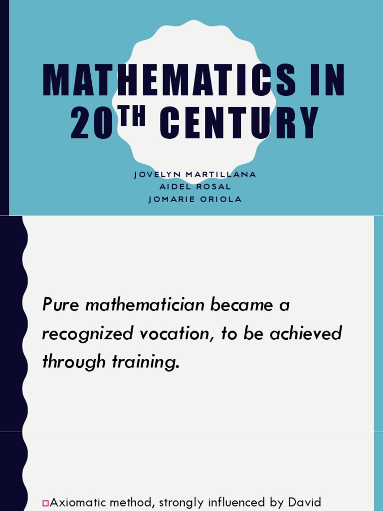 20th Century Mathematics and Mathematicians | PDF | Pure Mathematics ...