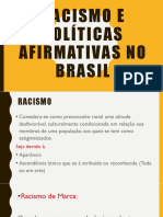 Racismo e Políticas Afirmativas No Brasil