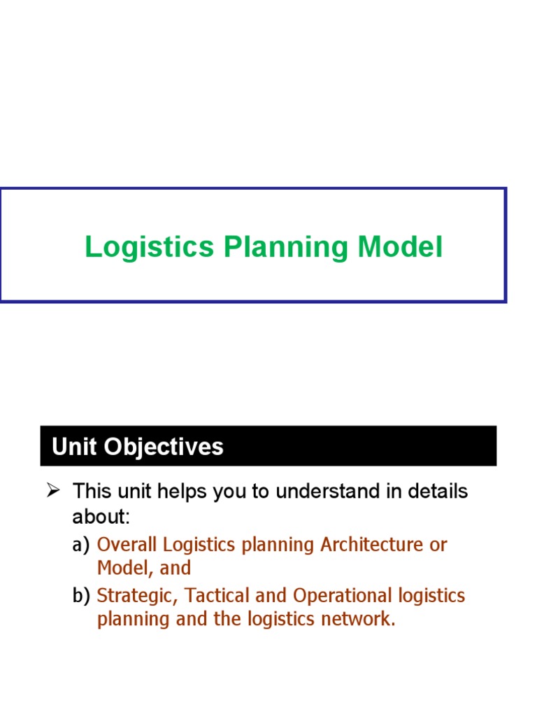 Logistics Planning Model Overview | PDF | Logistics | Warehouse