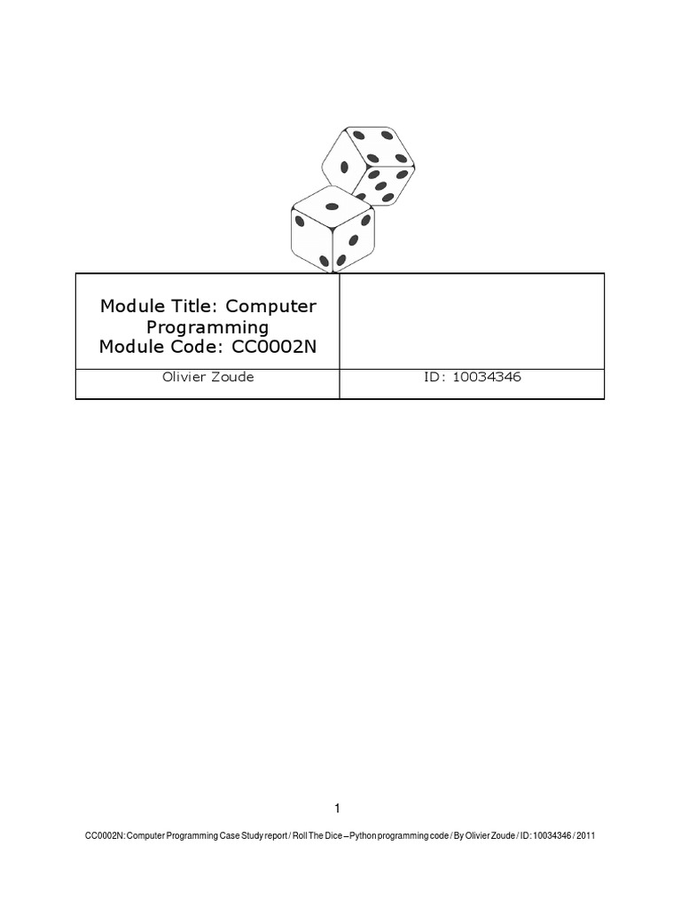 Module Title: Computer Programming Module Code: CC0002N: Olivier Zoude ...