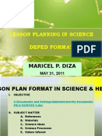 Lesson Planning in Science Deped Format: Maricel P. Diza