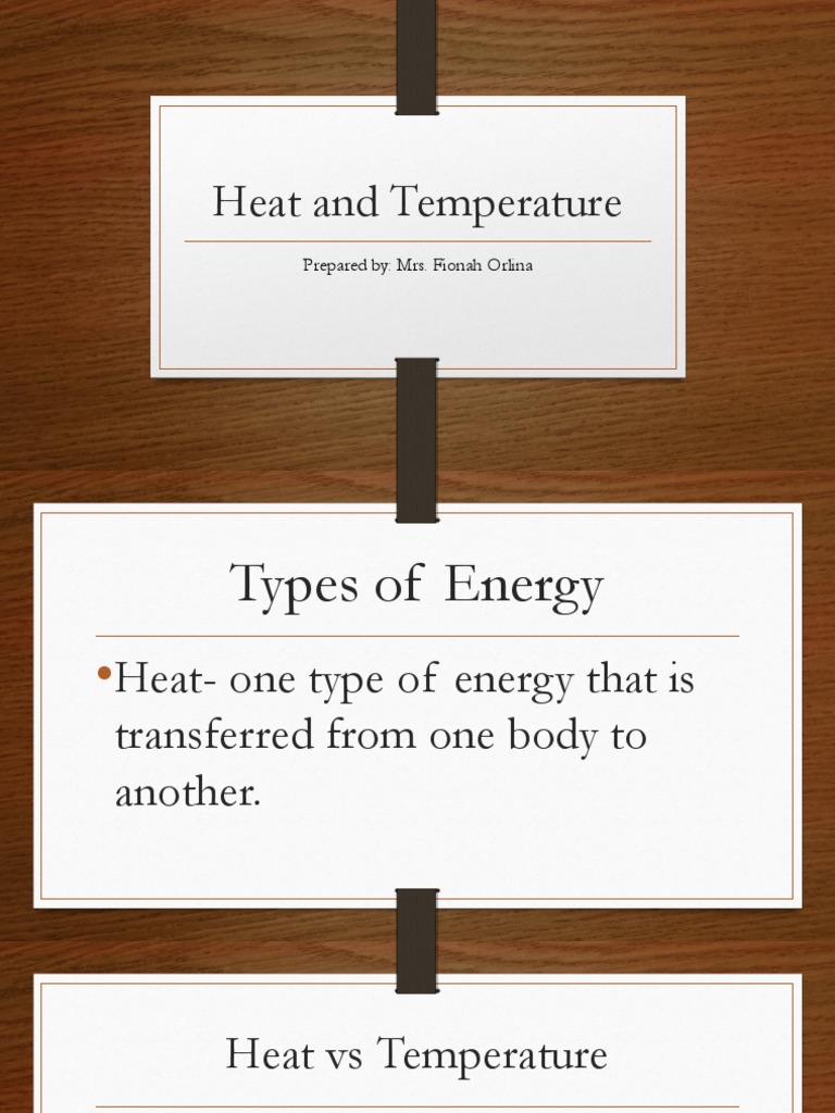 Heat and Temperature: Prepared By: Mrs. Fionah Orlina | PDF