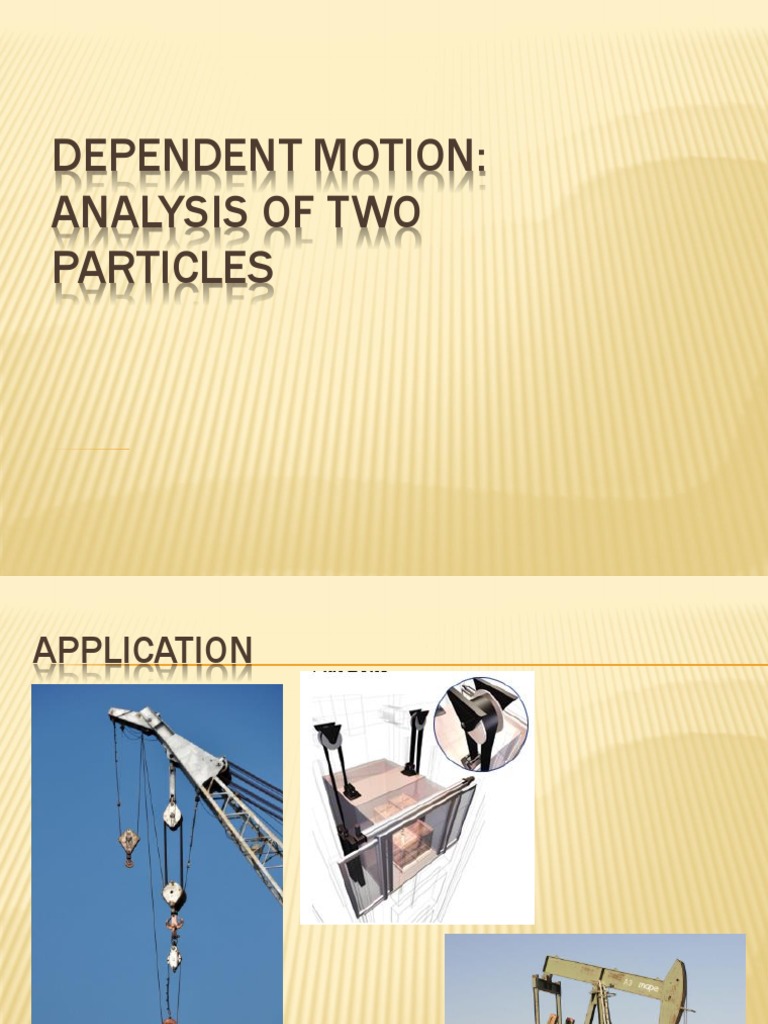 Dependent Motion: Analysis Of Two Particles