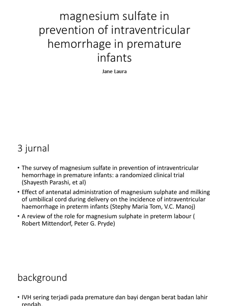 Magnesium Sulfate in Prevention of Intraventricular Hemorrhage in PDF