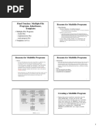 Final Touches: Multiple-File Programs, Inheritance, Templates Reasons For Multifile Programs