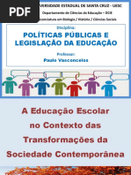4 - A Educação Escolar No Contexto Das Transformações Da Sociedade Contemporânea