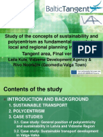 Study of The Concepts of Sustainability and Polycentrism As Fundamental Aspects in Local and Regional Planning in The Baltic Tangent Area, Final Version