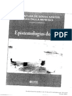 SOUZA, Boaventura Santos. Da Colonialidade à Descolonialidade in Epistemologias Dos Sul